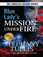 Blue Lady's Mission under Fire: The Angelica Mason Series, #3