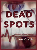 Dead Spots: Matthew Paine Mysteries, #1