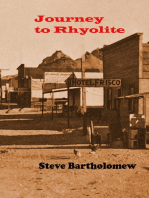 Journey to Rhyolite