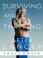 Surviving and Thriving After Cancer: Start Living a Healthy Life Today