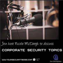 Your Security Boss - Corporate Security Topics