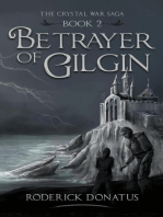 Betrayer of Gilgin: The Crystal War Saga, #2