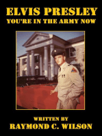 Elvis Presley: You're in the Army Now: Elvis: The King of Rock 'n' Roll, #3