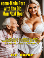 Home-Made Porn with the Old Man Next Door: Husband Films His Hot Young Wife Having Sex with Their Elderly Neighbor