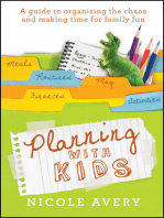 Planning with Kids: A Guide to Organising the Chaos to Make More Time for Parenting