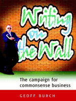 Writing on the Wall: The Campaign for Commonsense Business