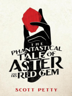 The Phantastical Tale of Aster And His Red Gem