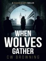 When Wolves Gather: Shadows of War, #6