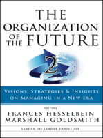 The Organization of the Future 2: Visions, Strategies, and Insights on Managing in a New Era