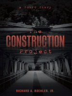The Construction Project: A Short Story
