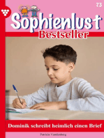 Dominik schreibt heimlich einen Brief: Sophienlust Bestseller 73 – Familienroman