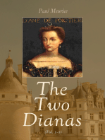 The Two Dianas (Vol. 1-3): Historical Novel