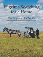 Pilgrims Searching for a Home
