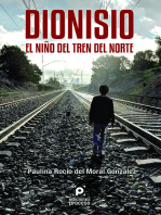 Dionisio. El Niño del Tren del Norte