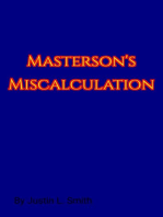 Masterson's Miscalculation