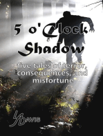 5 o'Clock Shadow