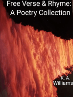Free Verse and Rhyme: A Poetry Collection