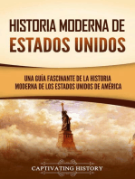 Historia moderna de Estados Unidos: Una guía fascinante de la historia moderna de los Estados Unidos de América
