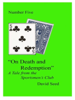 On Death and Redemption: A Tale of the Sportsmen's Club