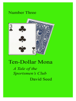 Ten-Dollar Mona: a tale of the Sportsmen's Club