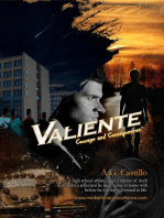 Valiente: Courage and Consequences