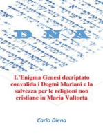 L’Enigma Genesi decriptato convalida i Dogmi Mariani e la salvezza per le religioni non cristiane in Maria Valtorta