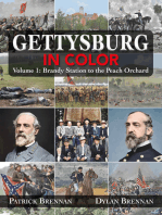 Gettysburg in Color: Volume 1: Brandy Station to the Peach Orchard