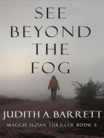 See Beyond the Fog: Maggie Sloan Thriller, #5