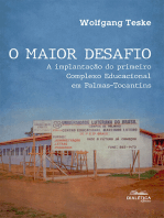 O Maior Desafio: a implantação do primeiro Complexo Educacional em Palmas-Tocantins