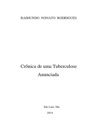 Cronica De Uma Tuberculose Anunciada