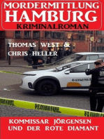 Kommissar Jörgensen und der rote Diamant: Mordermittlung Hamburg Kriminalroman
