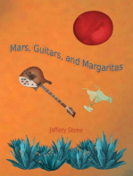 Mars, Guitars, and Margaritas