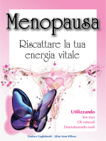 Menopausa: Riscattare la tua energia vitale