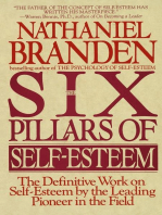 The Six Pillars of Self-Esteem: The Definitive Work on Self-Esteem by the Leading Pioneer in the Field