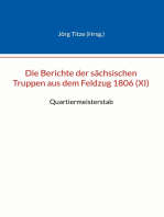 Die Berichte der sächsischen Truppen aus dem Feldzug 1806 (XI): Quartiermeisterstab