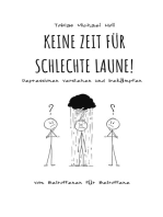 Keine Zeit für schlechte Laune!: Depressionen verstehen und bekämpfen