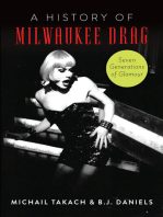 History of Milwaukee Drag, A