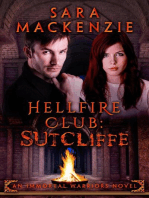 Hellfire Club - Sutcliffe: Immortal Warriors, #3