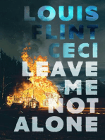 Leave Me Not Alone: Book 4 in The Croy Cycle