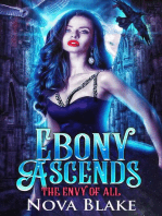 Ebony Ascends: The Envy of All