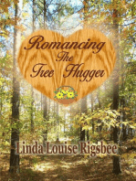 Romancing the Tree Hugger