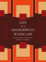 Life in a Mississippian Warscape: Common Field, Cahokia, and the Effects of Warfare