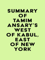 Summary of Tamim Ansary's West of Kabul, East of New York