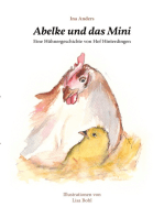 Abelke und das Mini: Eine Hühnergeschichte von Hof Hinterdingen