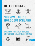 Survival Guide Norddeutschland: Was man zwischen Nordsee und Ostsee erlebt haben muss