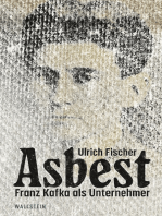 Asbest: Franz Kafka als Unternehmer