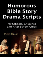 Humorous Bible Story Drama Scripts for Schools, Churches and After School Clubs: Bible Story Drama Scripts, #1