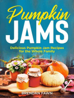 Pumpkin Jams, Delicious Pumpkin Jam Recipes for the Whole Family: Tasty Pumpkin Dishes, #8