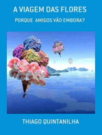 A Viagem Das Flores