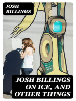 Josh Billings on Ice, and Other Things